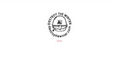 Desktop Screenshot of destroythewinter.com